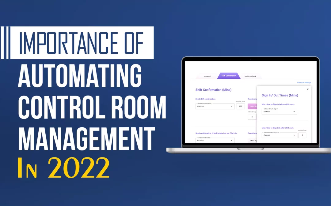 Importance of Automating Control Room Management in 2022