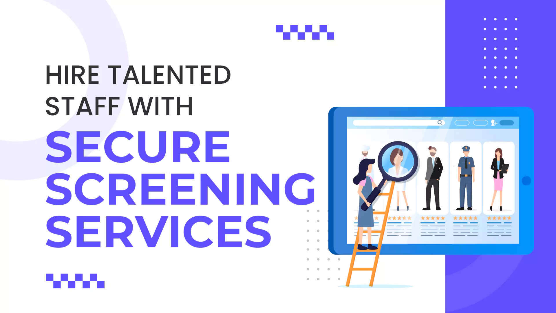 Hire-Talented-Staff-with-Secure-Screening-Services Secure Screening Services