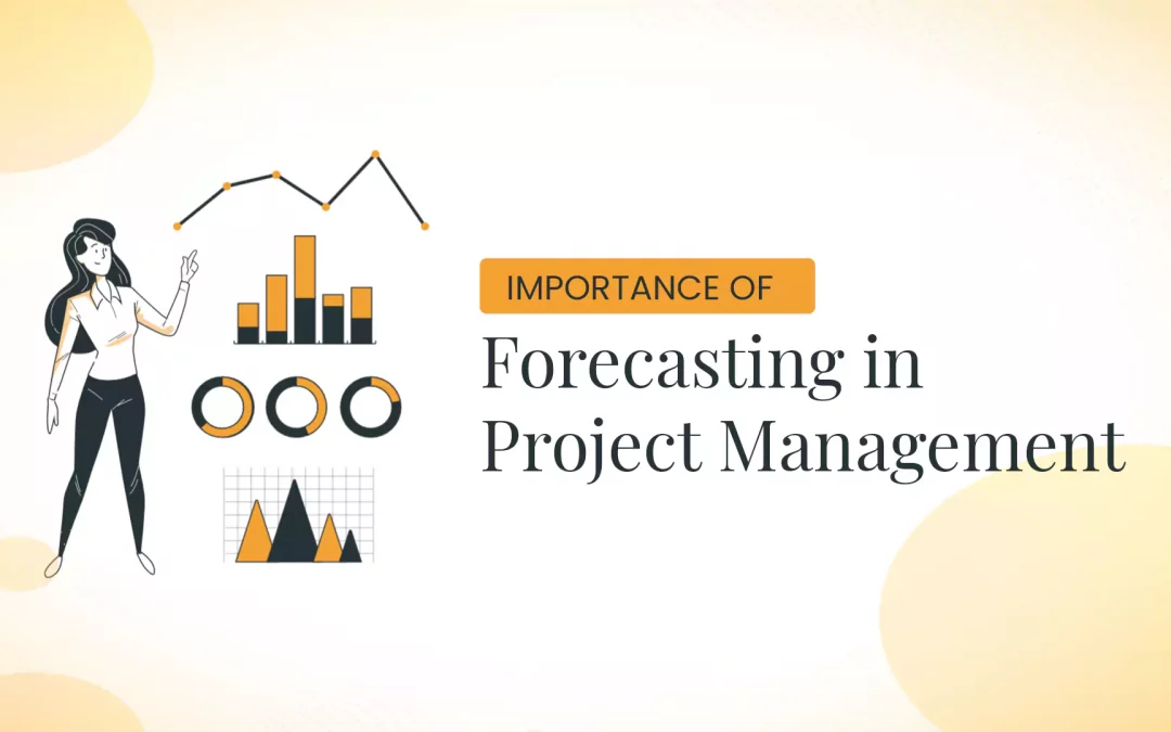 Forecasting Project Management