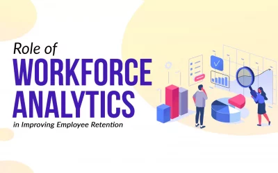 Role of Workforce Analytics in Improving Employee Retention
