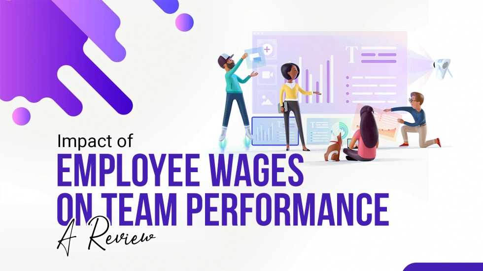 Impact of Employee Wages on Team Performance: A Review