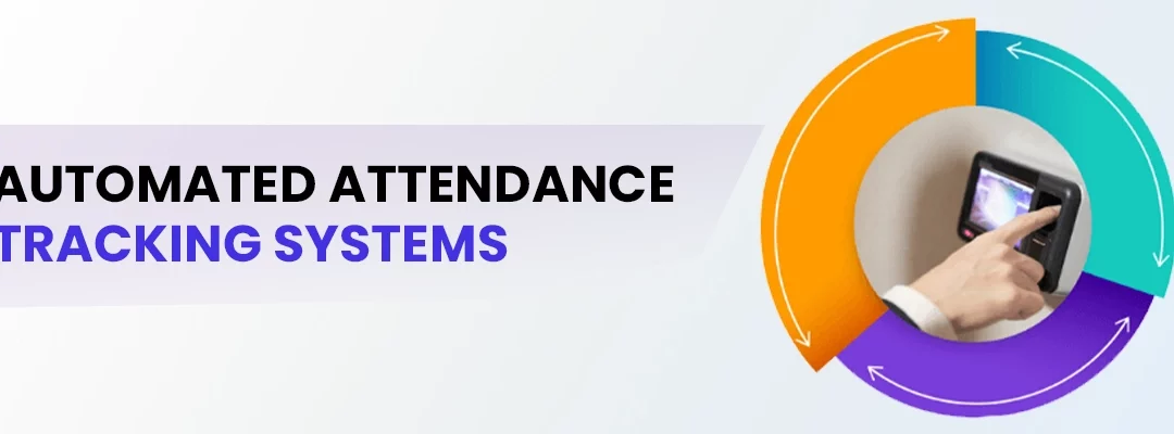Improving Workplace Efficiency with Attendance Tracking System 