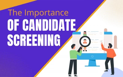 The Importance of Candidate Screening