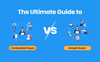 The Ultimate Guide to Contracted Hours vs Actual Hours