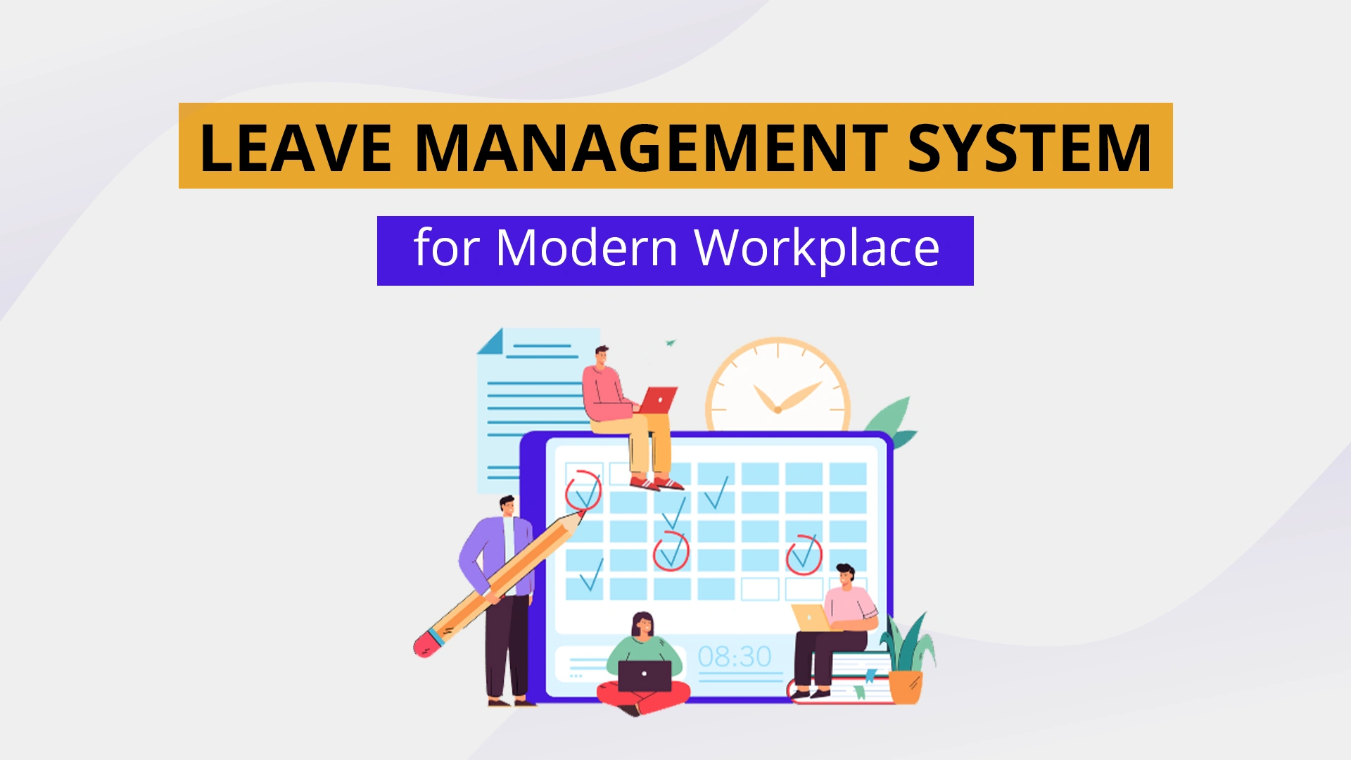 Leave Management system for modern workplace Leave Management system for modern workplace