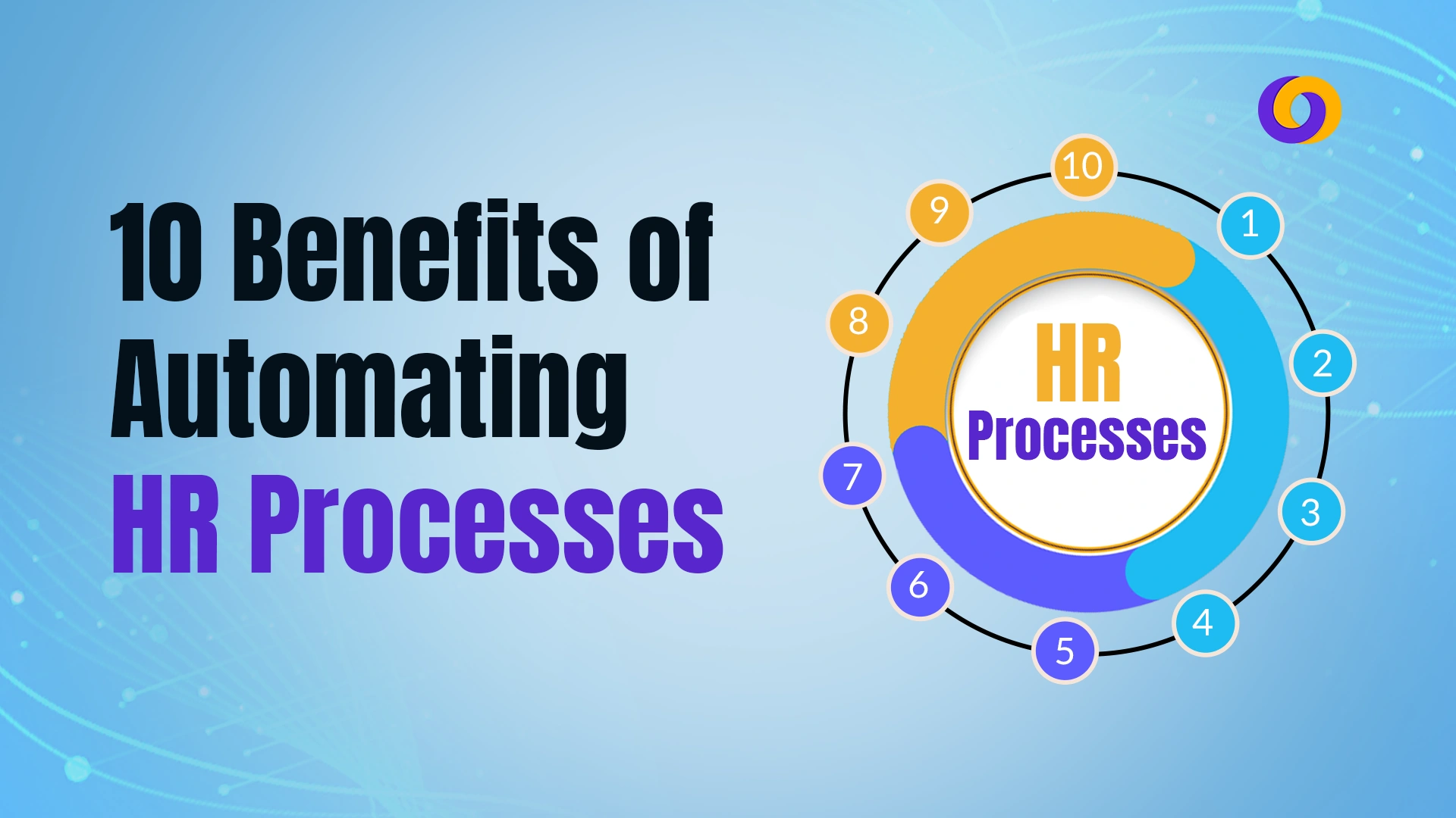 10 benefits of automating HR processes 10 benefits of automating HR processes