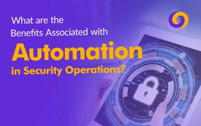 What are the Benefits Associated with Automation in Security Operations?