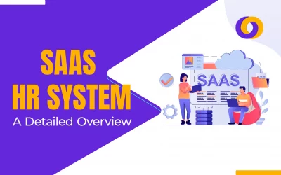 SaaS HR System – A Detailed Overview
