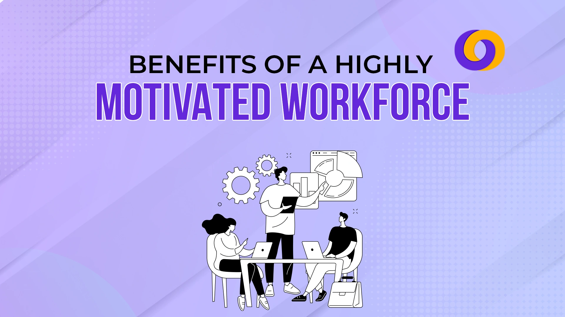 Benefits-of-a-Highly-Motivated-Workforce