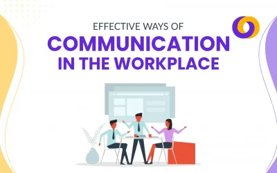 Effective Ways of Communication in the Workplace