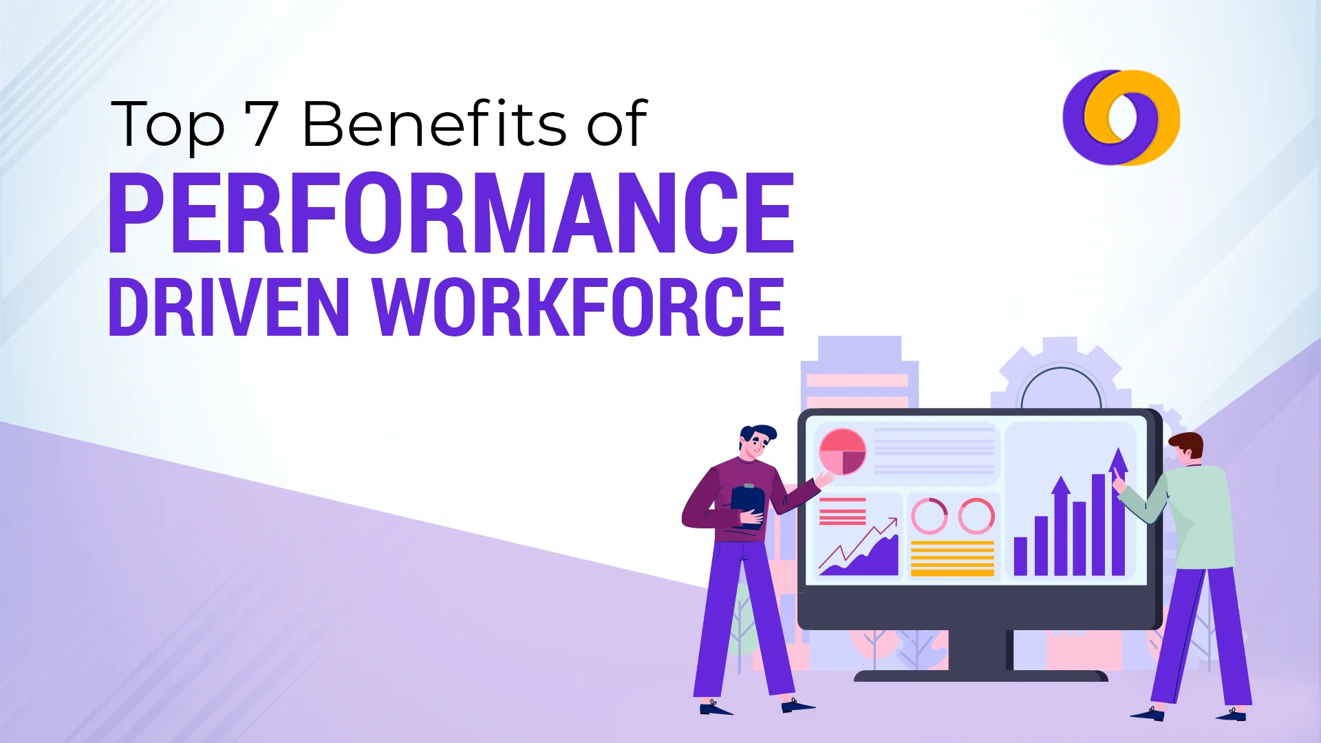 Performance Driven Workforce Performance Driven Workforce