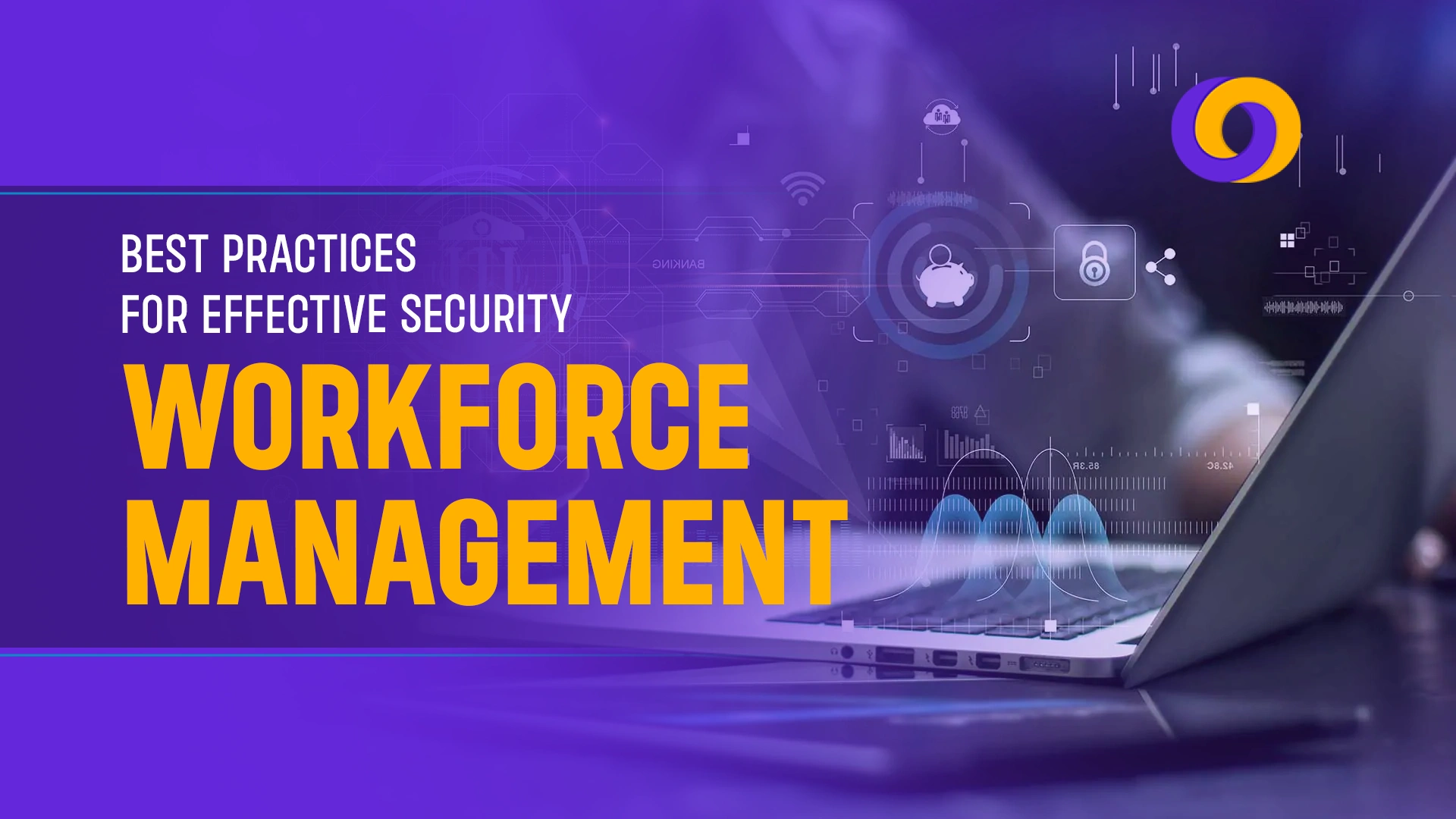 Best-Practices-for-Effective-Security-Workforce-Management