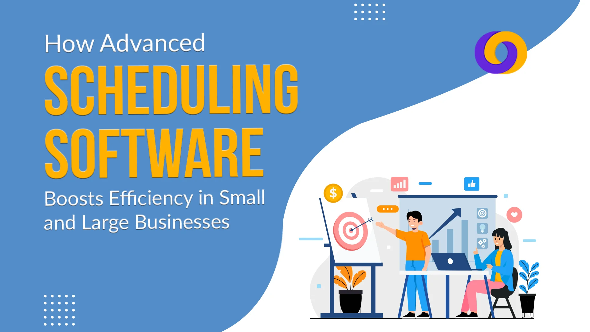 How-Advanced-Scheduling-Software-Boosts-Efficiency-in-Small-and-Large-Businesses-2 advanced planning and scheduling software