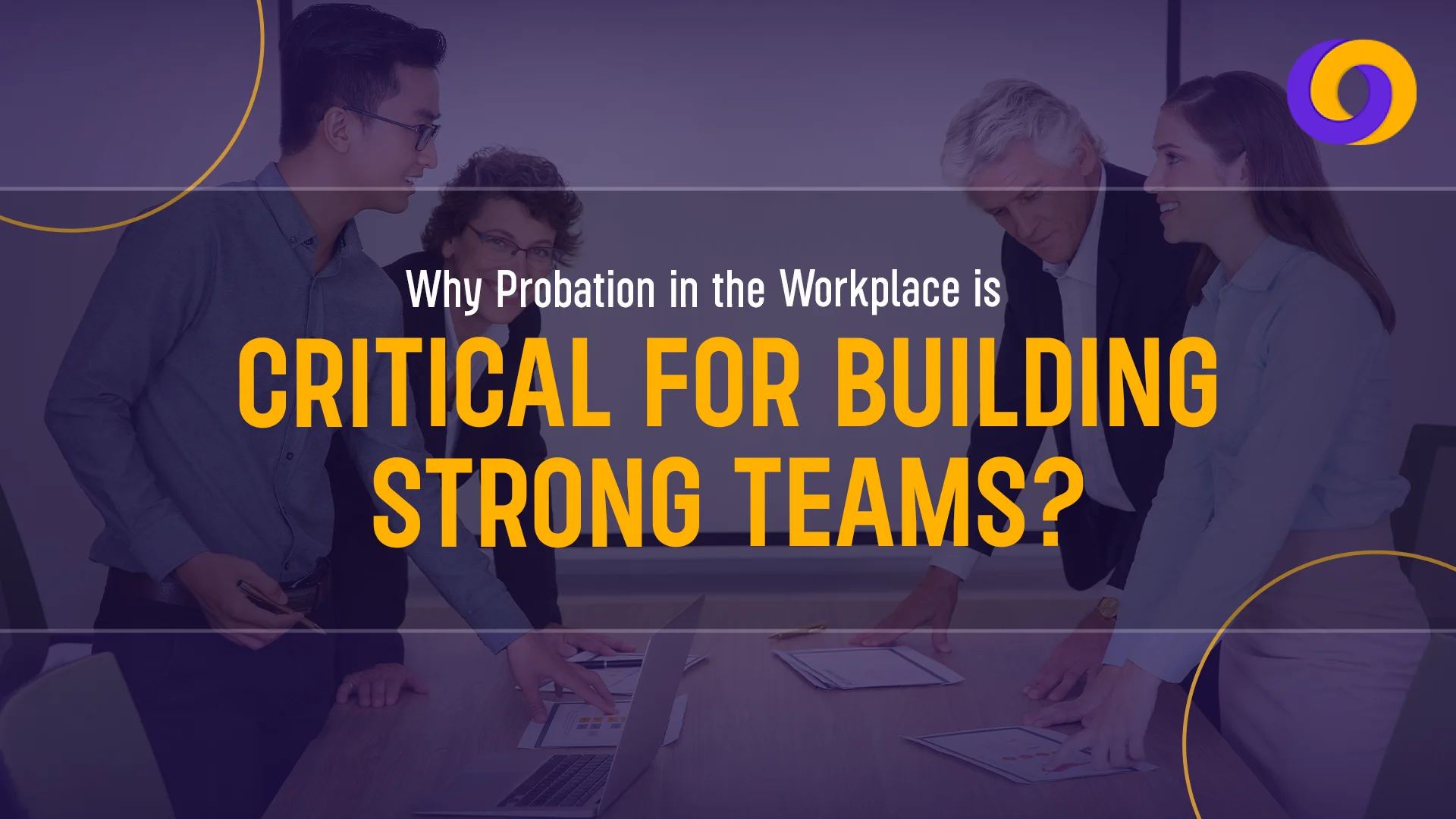 Probation in the Workplace Probation in the Workplace