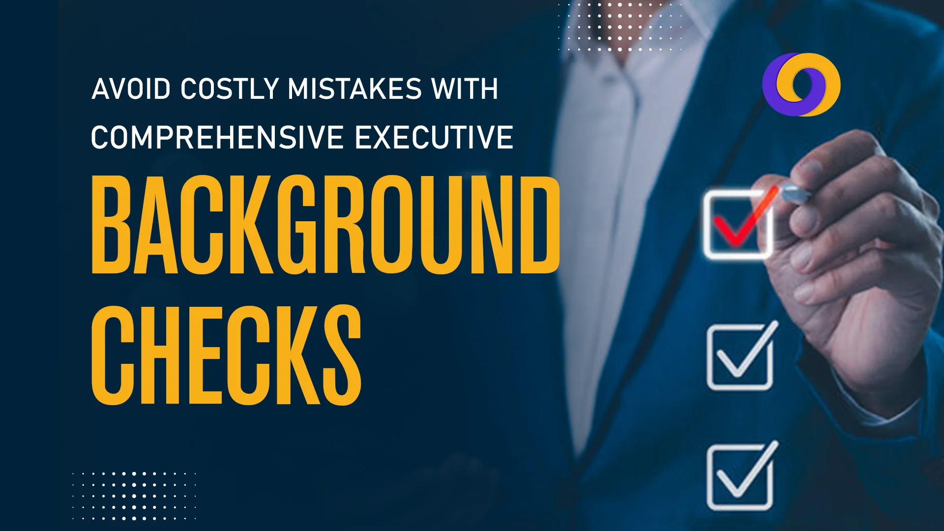 Executive Background Checks Executive Background Checks