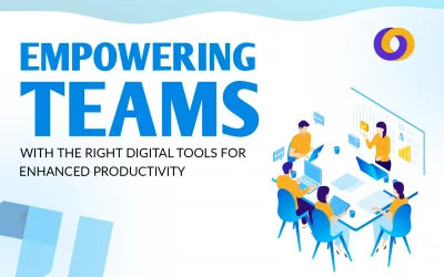 Empowering Teams with the Right Digital Tools for Enhanced Productivity
