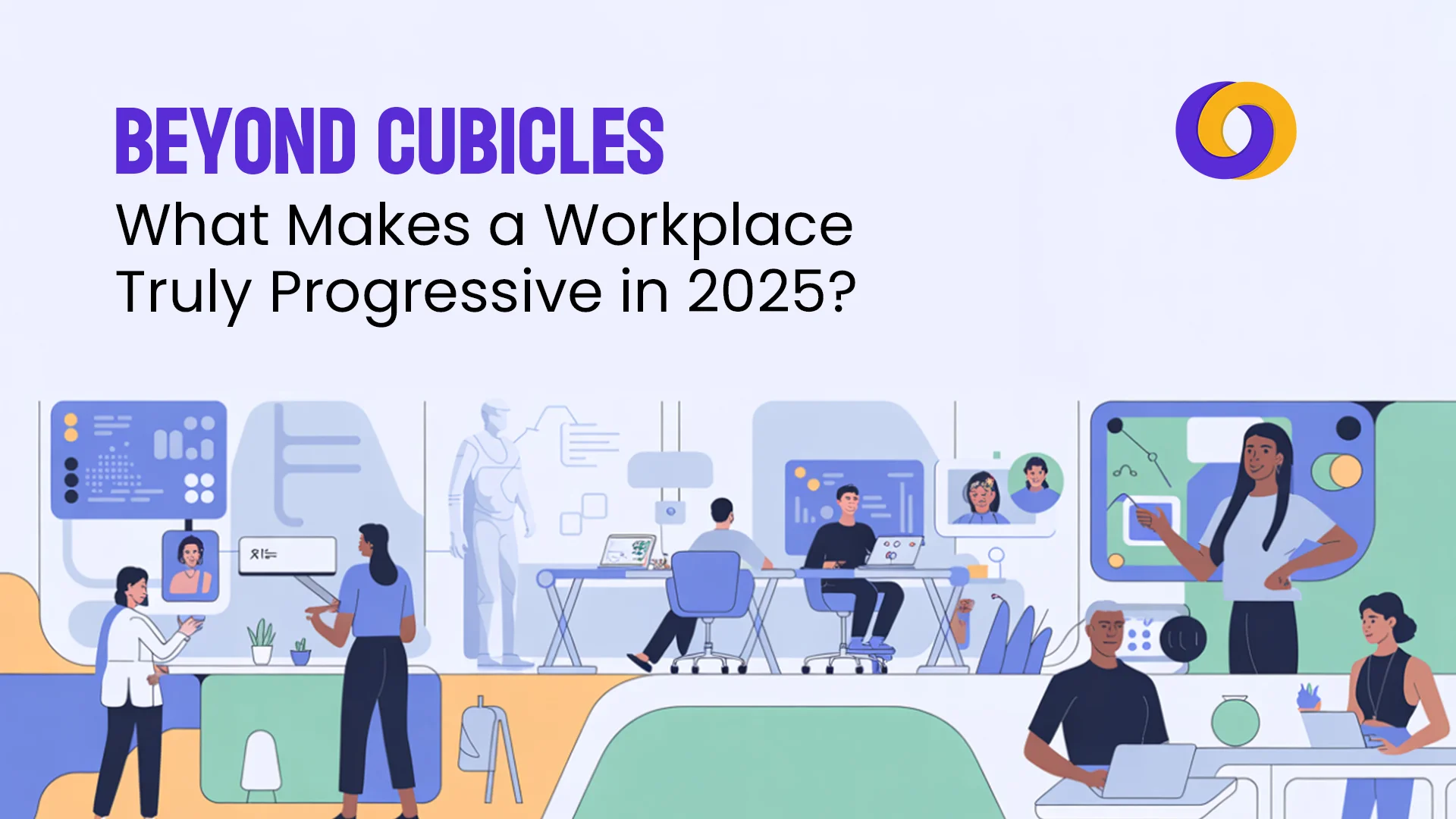 What Makes a Workplace Truly Progressive in 2025