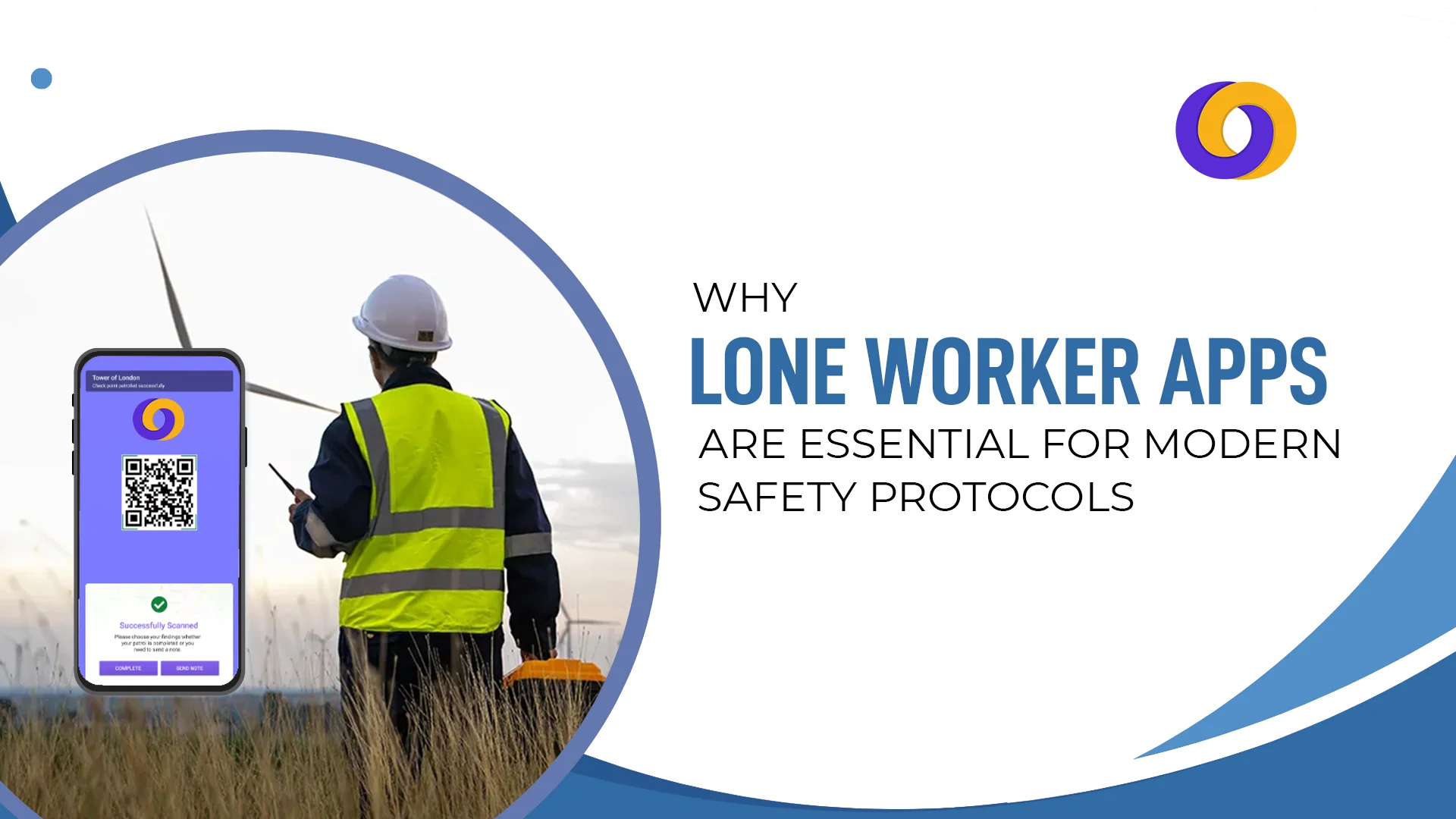 Why Lone Worker Apps Are Essential for Modern Safety Protocols Why Lone Worker Apps Are Essential for Modern Safety Protocols