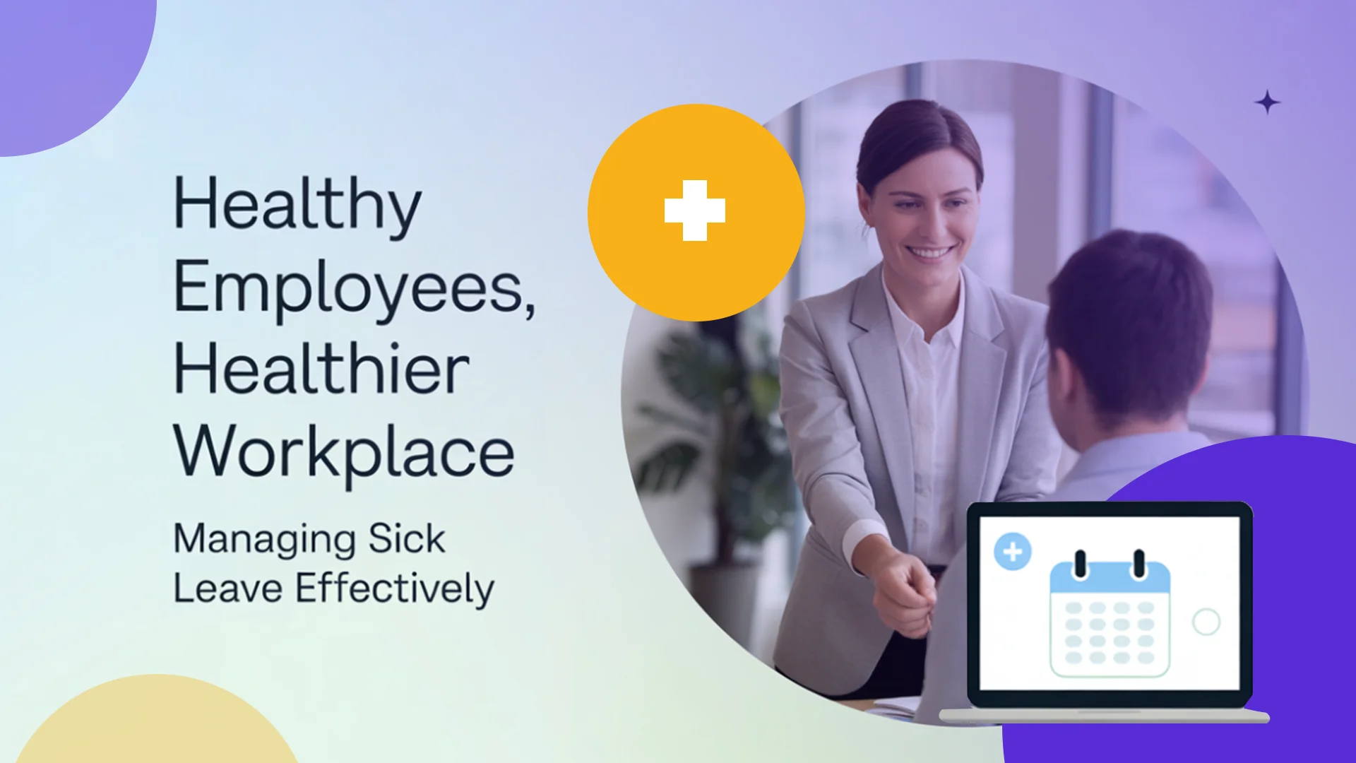 Managing Sick Leave in the Workplace in 2025