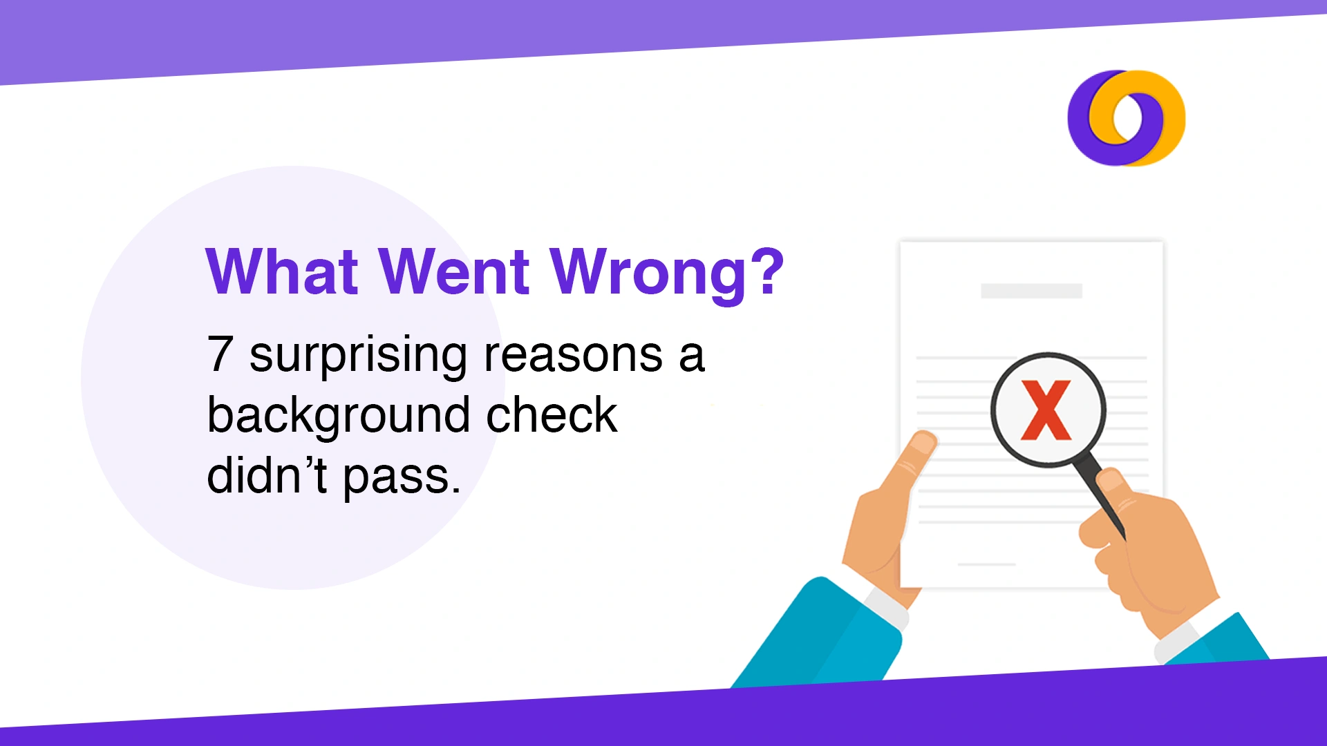 7 Surprising Reasons a Background Check Failed in 2025