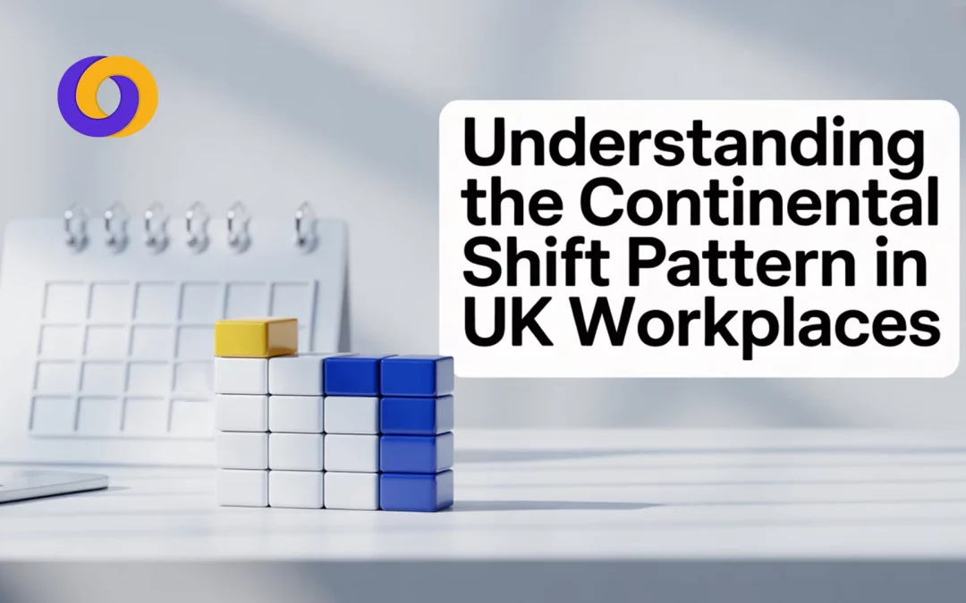 Understanding the Continental Shift Pattern in UK Workplaces