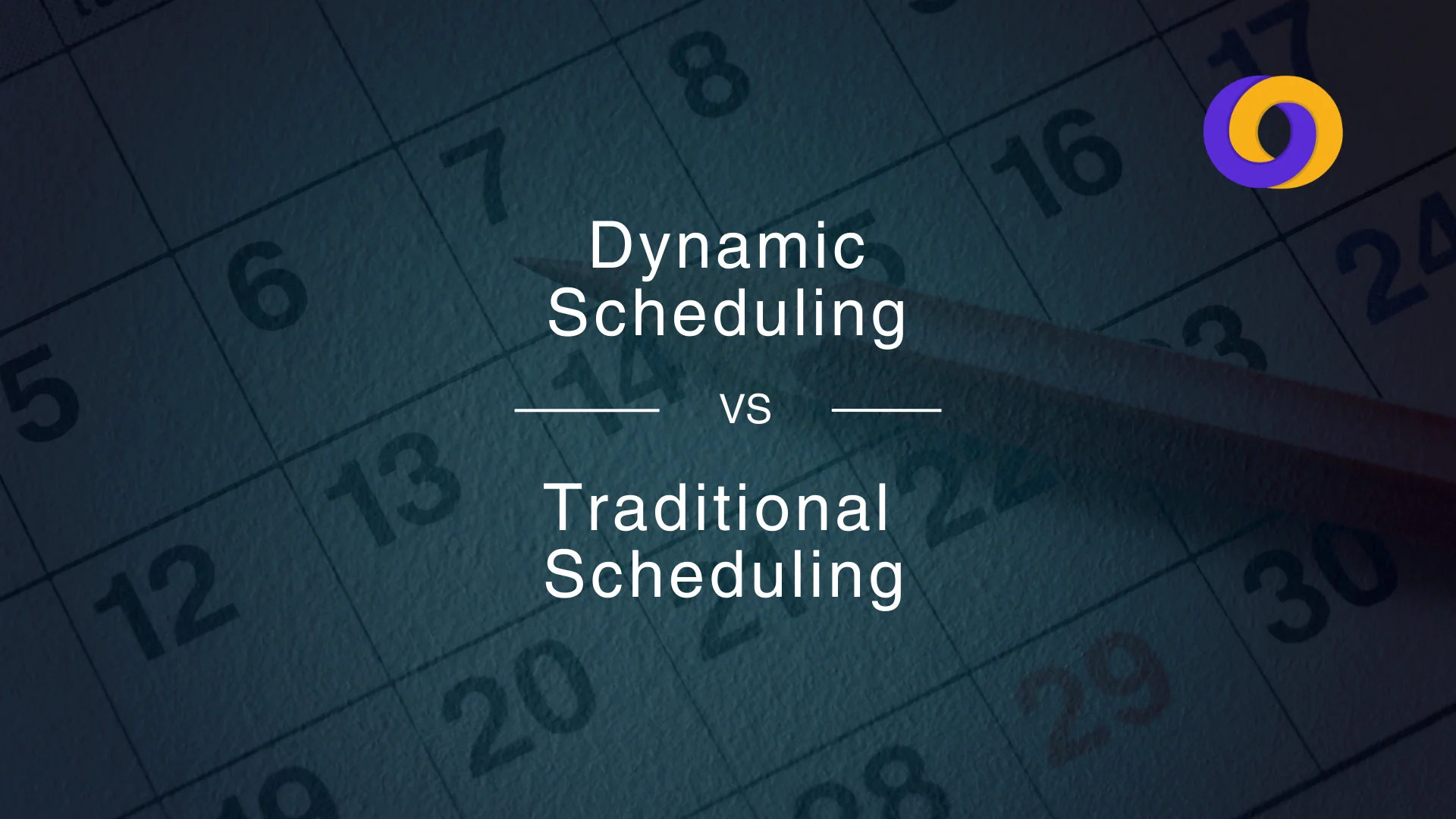 Dynamic Scheduling vs Traditional Scheduling in 2025