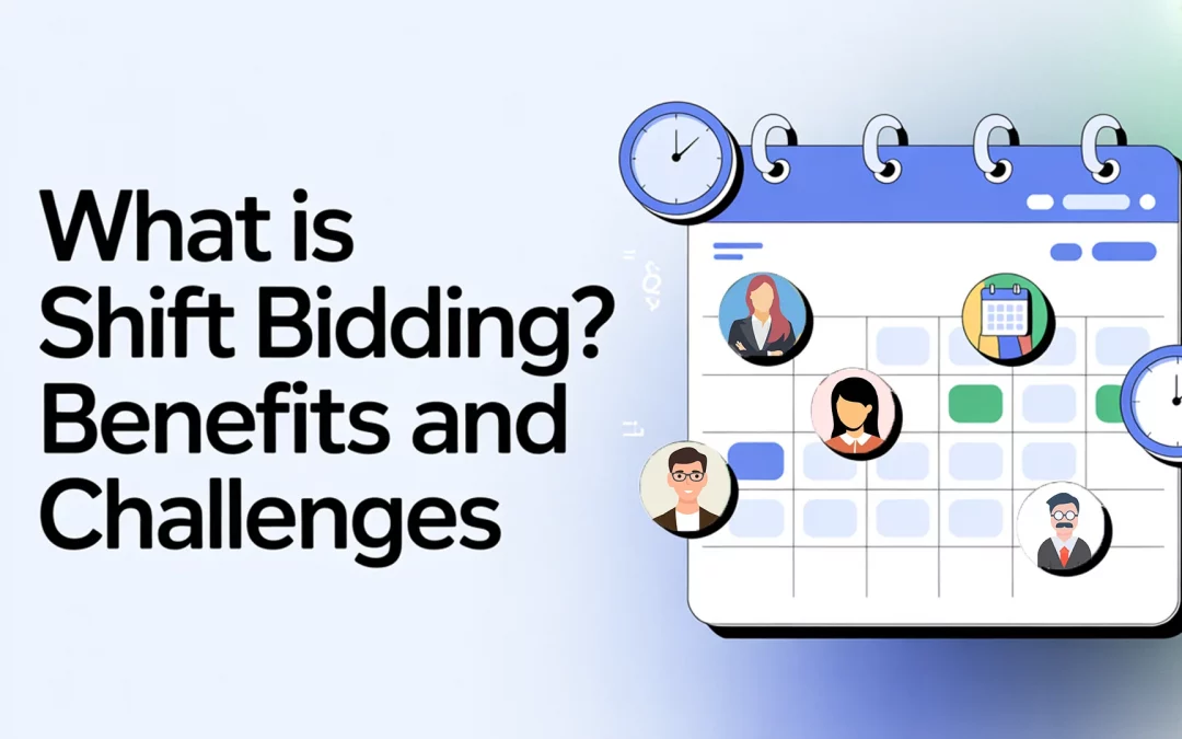 What Is Shift Bidding? Benefits and Challenges