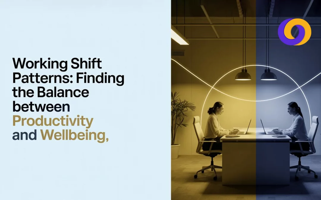 Working Shift Patterns: Balance The Productivity and Well-being