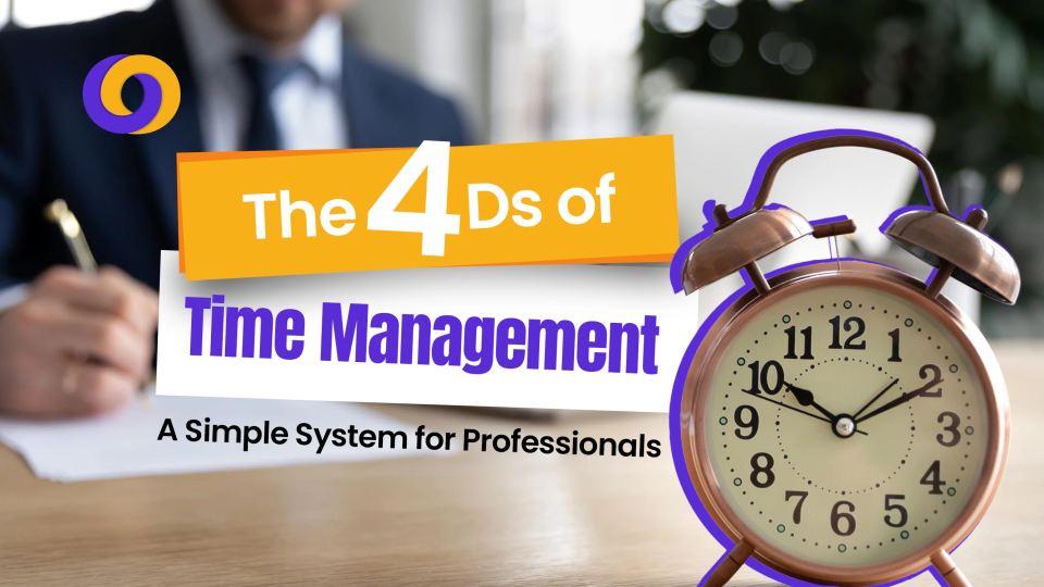 4ds of time mangement 4ds of time mangement