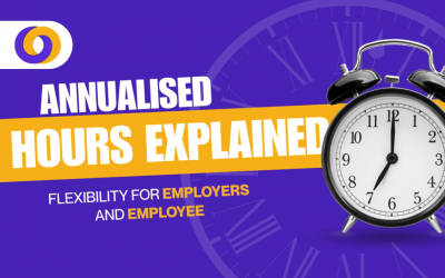 Annualised Hours Explained: Flexibility for Employers and Employees