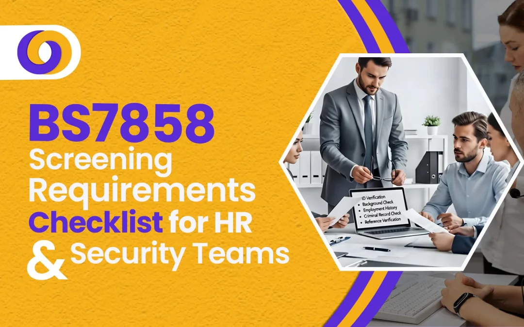 BS7858 Screening Requirements Checklist for HR and Security Teams