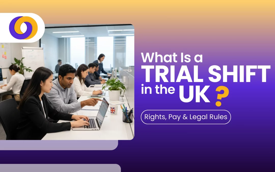 What Is a Trial Shift in the UK? Rights, Pay & Legal Rules