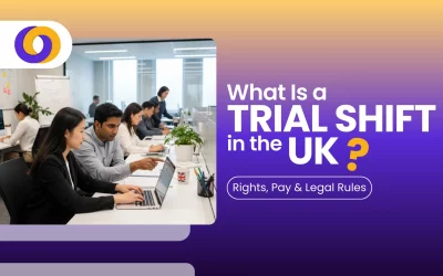 What Is a Trial Shift in the UK? Rights, Pay & Legal Rules