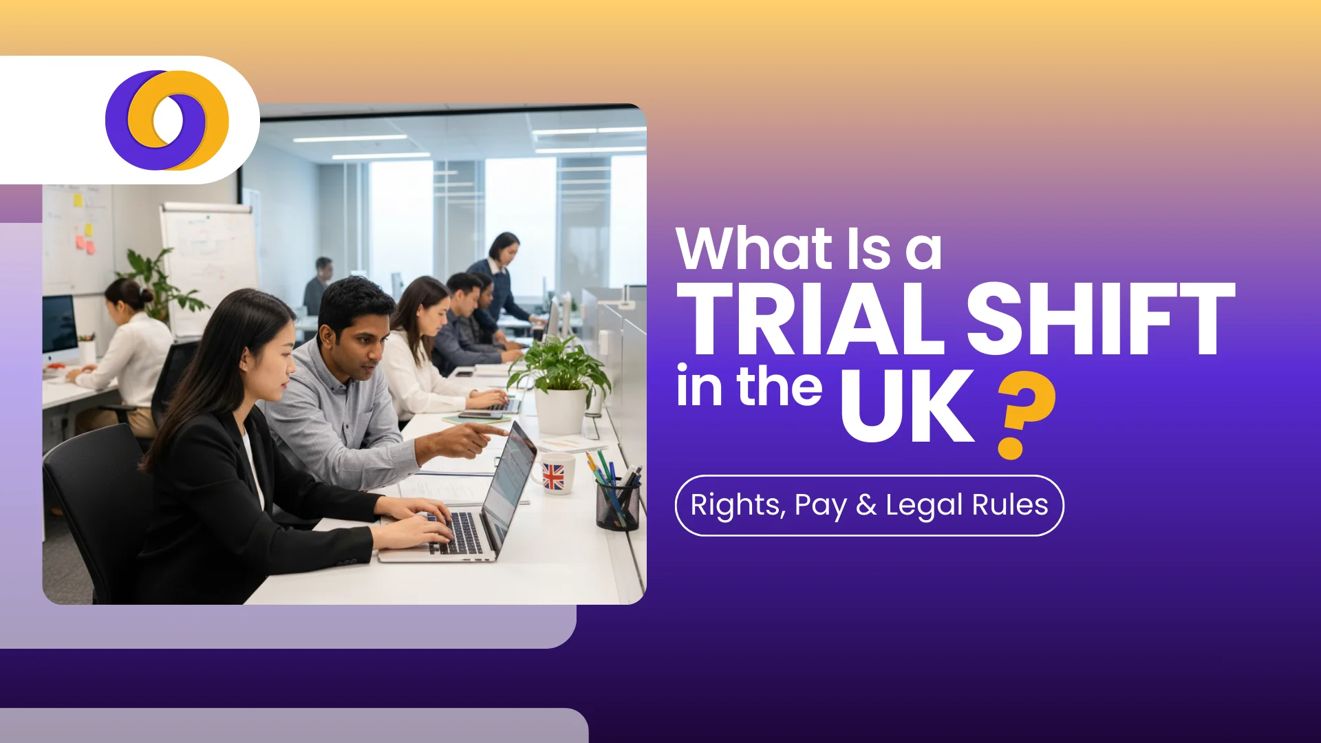 What-Is-a-Trial-Shift-in-the-UK What-Is-a-Trial-Shift-in-the-UK