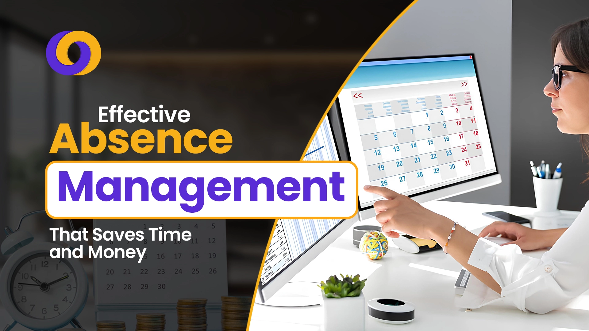 Effective Absence Management Effective Absence Management