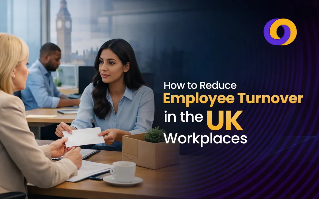How to Reduce Employee Turnover in the UK Workplaces in 2026
