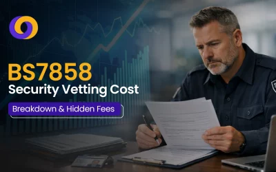 BS7858 Security Vetting Cost: Breakdown & Hidden Fees