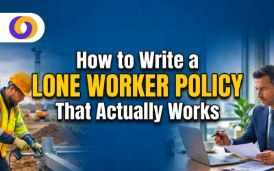 How to Write a Lone Worker Policy That Actually Works