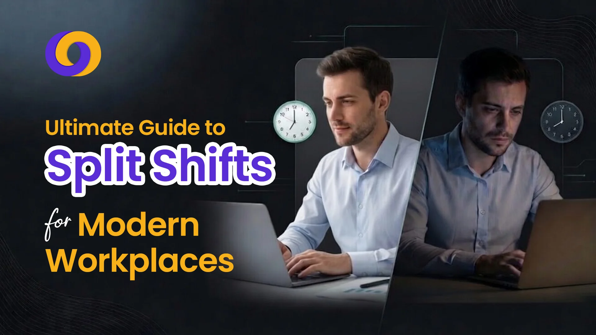 Split Shifts for Modern Workplaces