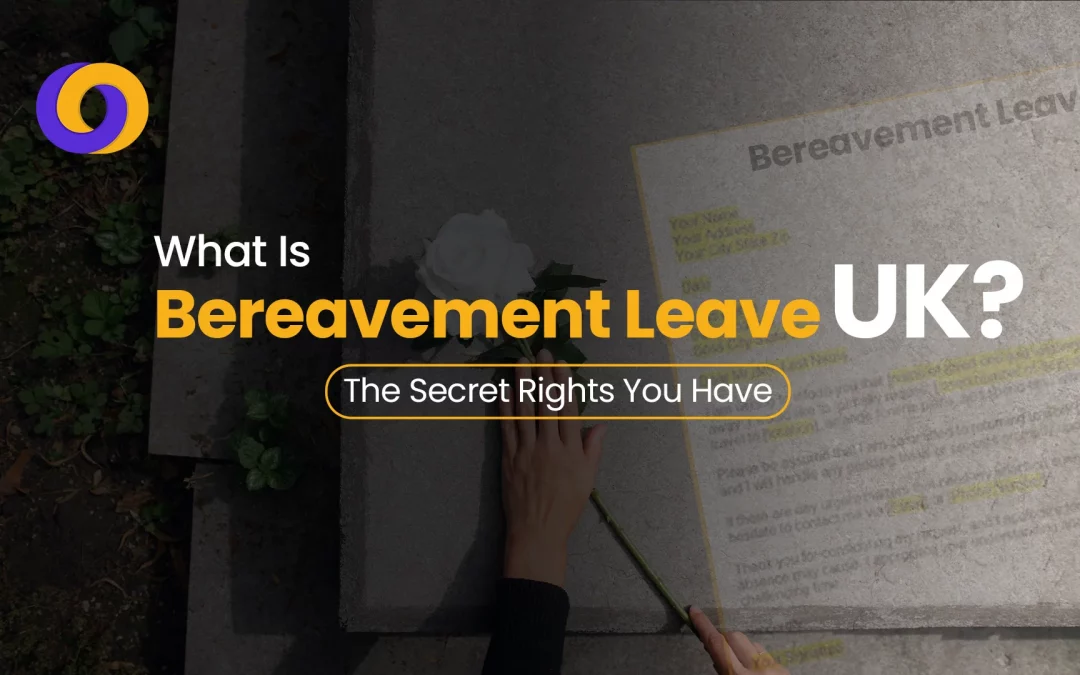 What Is Bereavement Leave UK? The Secret Rights You Have