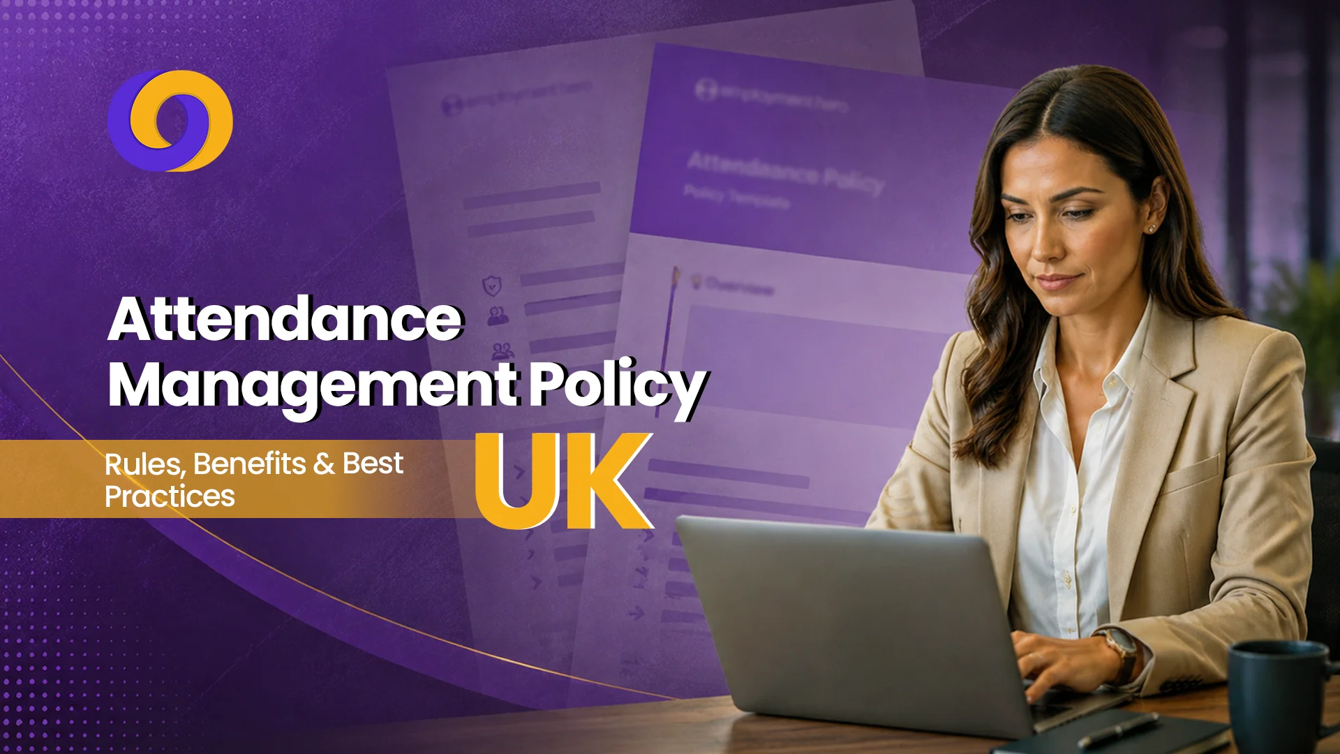 Attendance Management Policy UK Attendance Management Policy UK