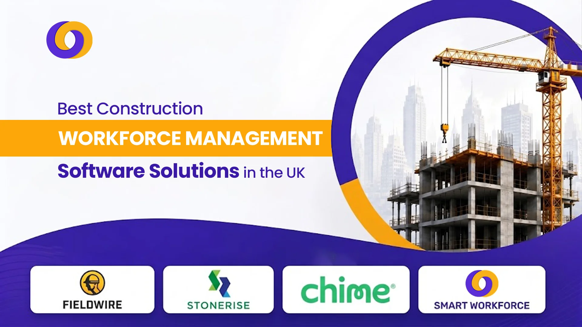 Best Construction Workforce Management Software