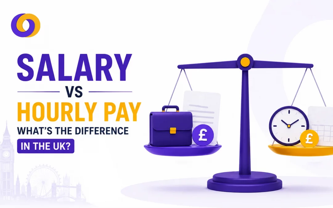 Salary vs Hourly Pay: What’s the Difference in the UK?