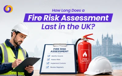 How Long Does a Fire Risk Assessment Last in the UK in 2026